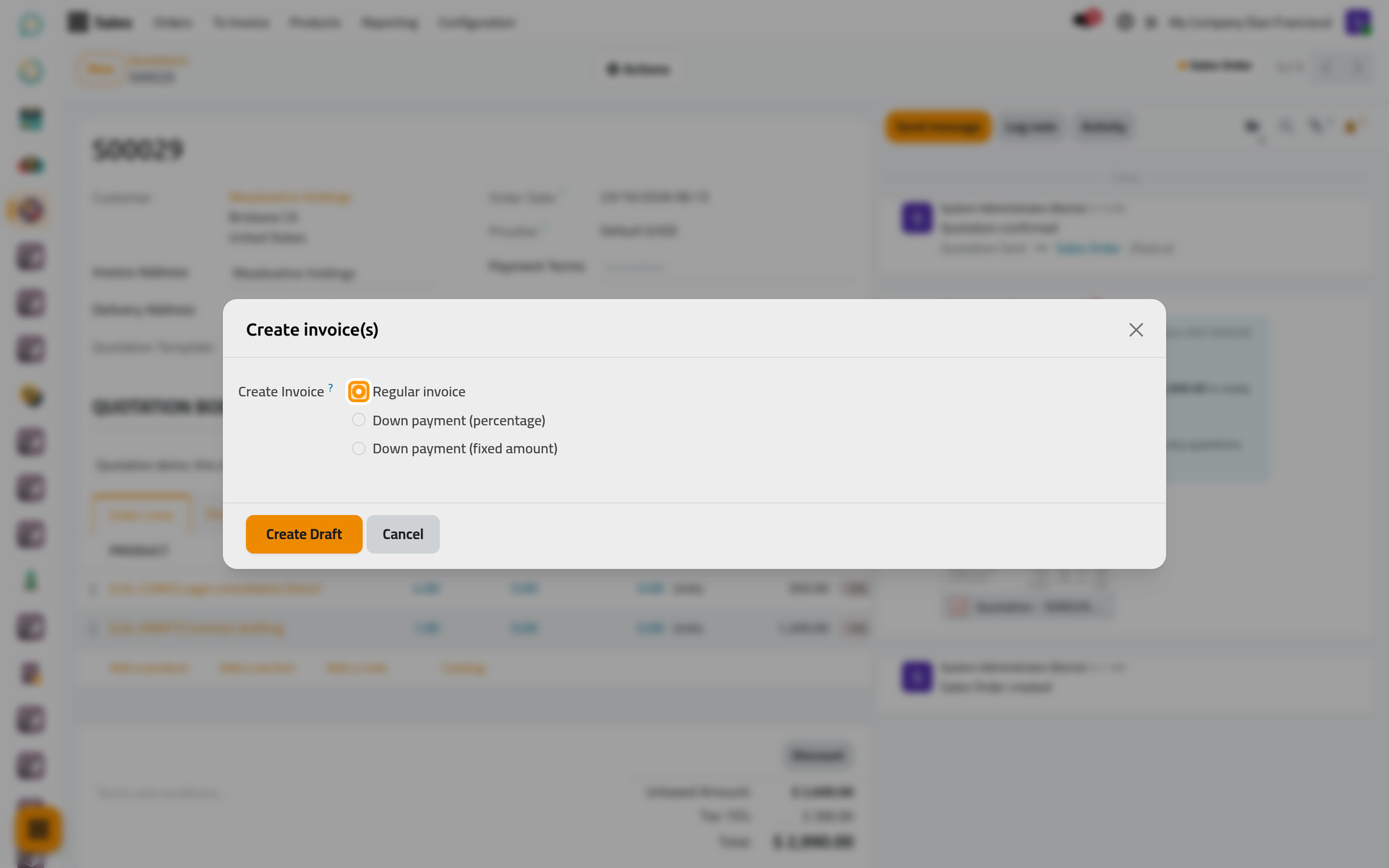 A regular invoice bills the whole order.