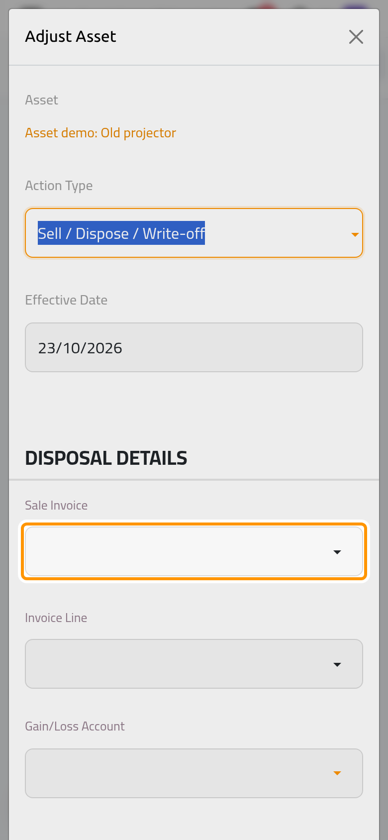 Disposal Details takes the sale invoice when the asset is sold, and the account of the gain or loss.
