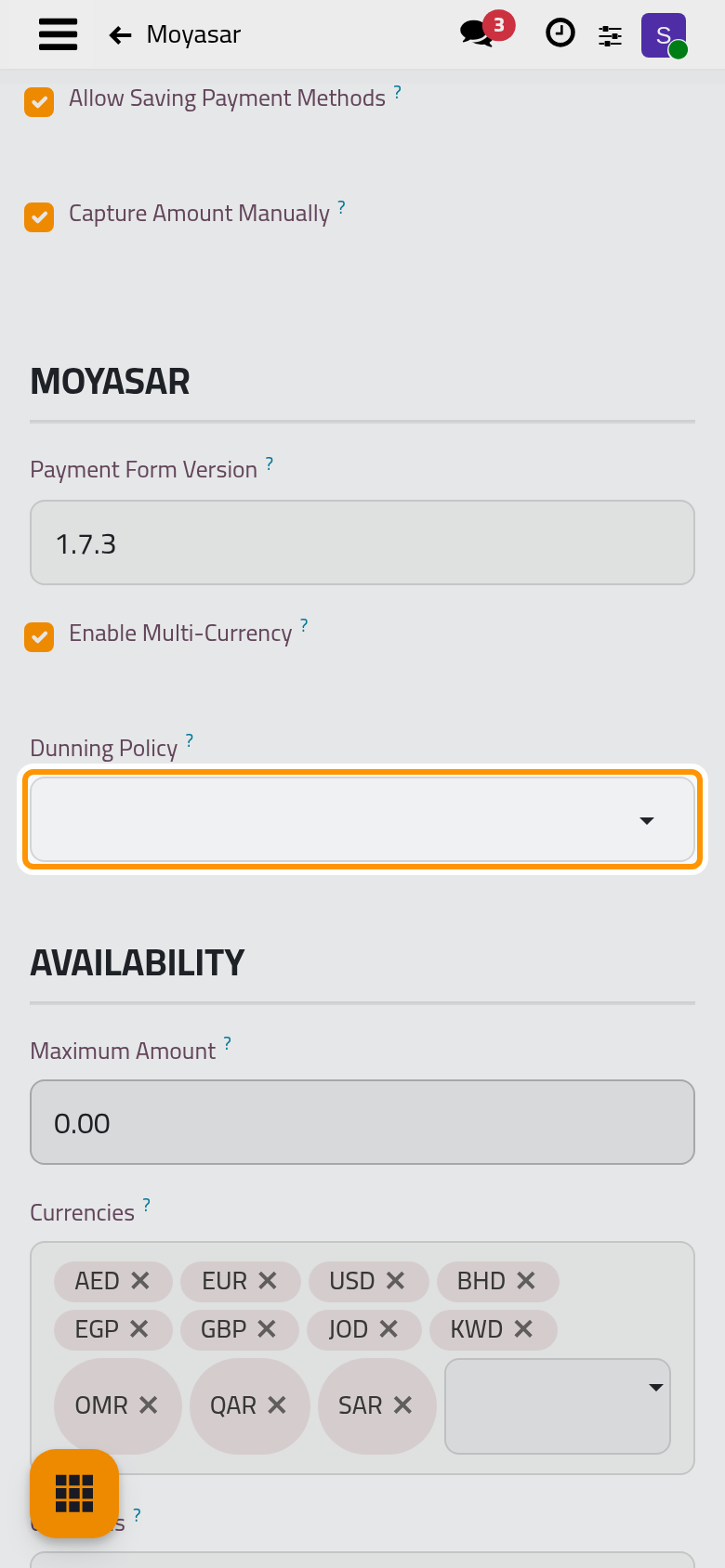 The Moyasar group, with the form version, multi-currency and the dunning policy.