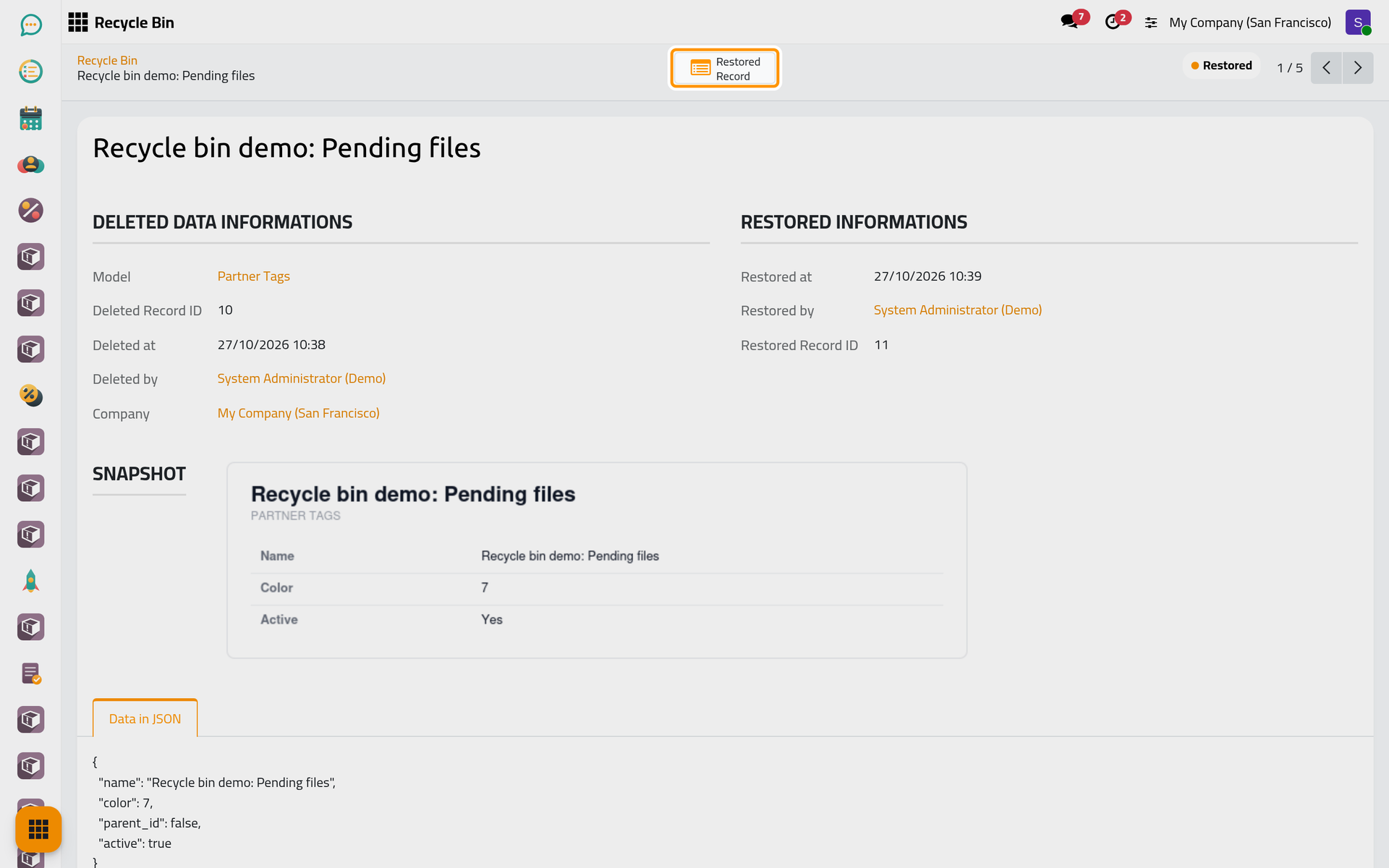 The Restored Record button opens the record that was created again.