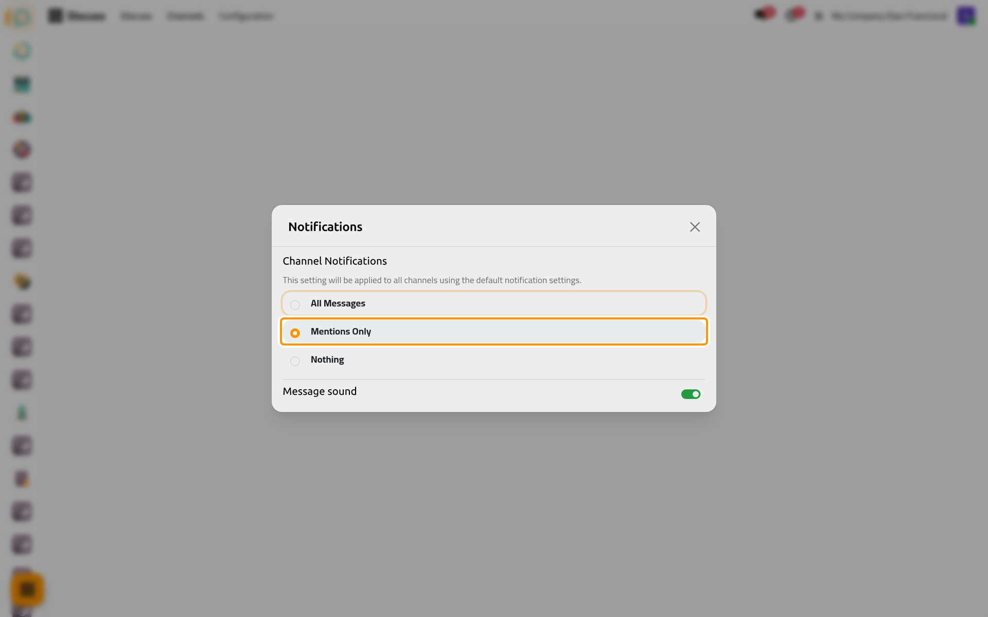 The default for every channel you did not set yourself, and the sound of new messages.