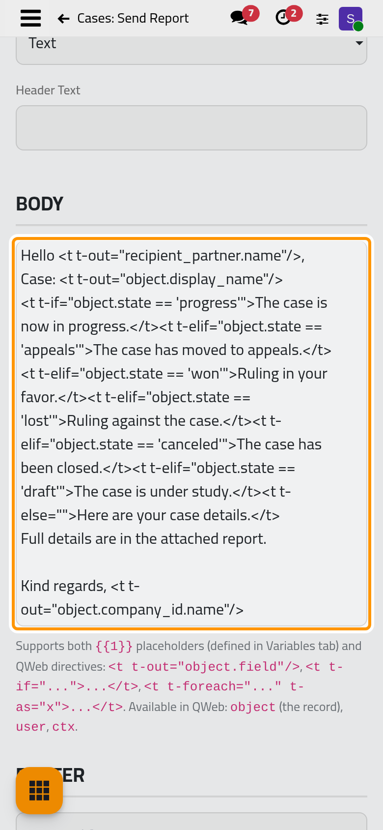 A ready-made template; its body fills in the case and picks a sentence by the case's status.