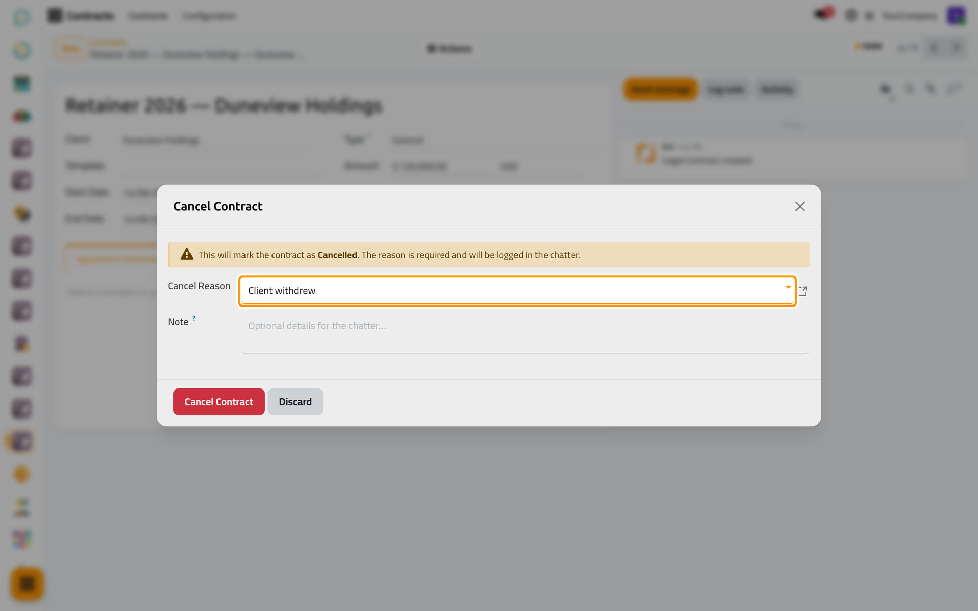 Cancelling asks for the reason, from the list in Configuration.